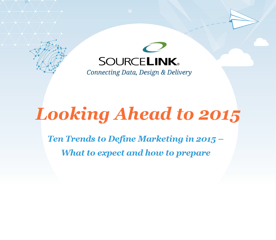 SourceLink Announces “Ten Trends to Define Marketing in